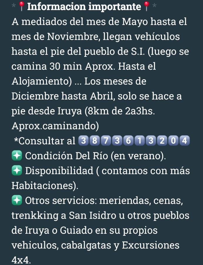 Posadita Los Alamos, Estamos En San Isidro 8Km Pasando Iruya Vea Todas Las Imagenes Antes De Reservar Mes De Mayo Hasta Noviembre Llegan Camionetas Hasta 300 Mts Del Alojamiento Buitenkant foto